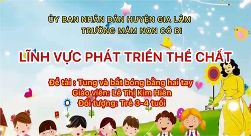 Thể dục: Tung và bắt bóng bằng hai tay - MGB